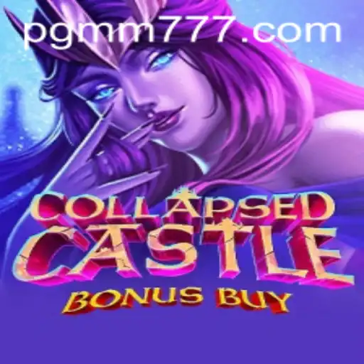 Explorando CollapsedCastleBonusBuy: O Novo Fenômeno dos Jogos