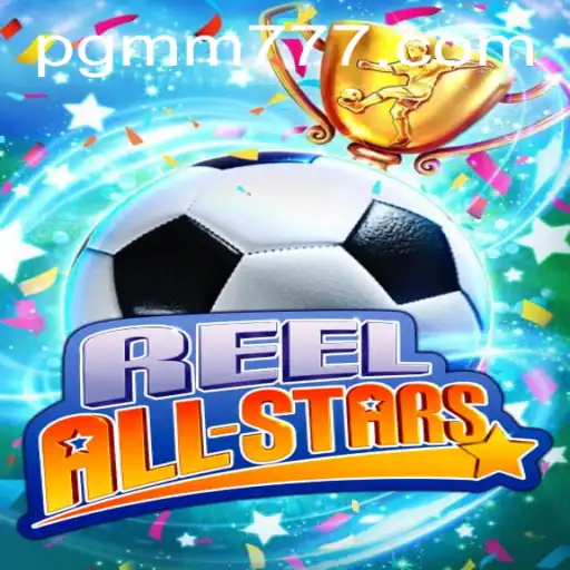 Descubra o Mundo do 'ReelAllStars': O Jogo de Estratégia MM777